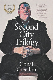 Second City Trilogy by Conal Creedon - Paperback