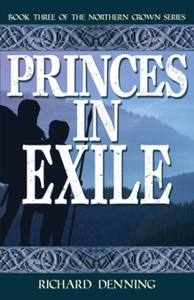 Princes in Exile by Richard Denning - Paperback