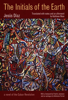 The Initials of the Earth by Jesus Diaz - Hardback