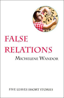 False Relations by Michelene Wandor - Paperback