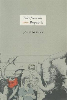 Tales from the Moe.Republic by John Derhak - Paperback