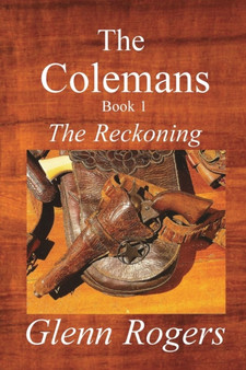 The Colemans : The Reckoning by Glenn Rogers - Paperback