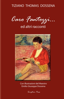 Caro Fantozzi by Tiziano Thomas Dossena - Paperback
