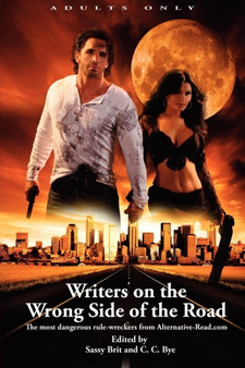 Writers on the Wrong Side of the Road by Clayton Clifford Bye - Paperback