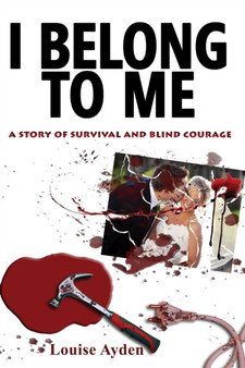 I Belong To Me by Louise Ayden - Paperback