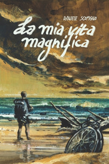 La mia vita magnifica by Daniele Scopigno - Paperback