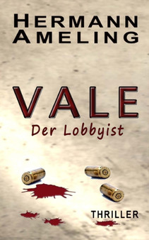 Vale : Der Lobbyist : 1 by Hermann Ameling - Paperback