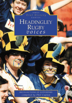 Headingly Rugby Voices by Phil Caplan - Paperback