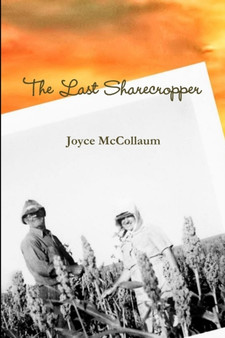 The Last Sharecropper by Joyce McCollaum - Paperback
