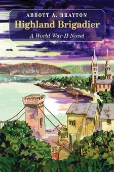 The Highland Brigadier by Abbott A Brayton - Paperback
