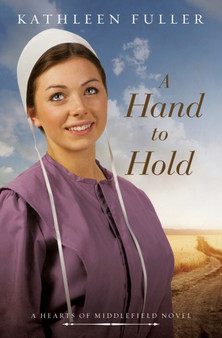 A Hand to Hold : 3 by Kathleen Fuller - Paperback
