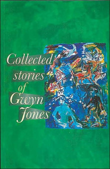 The Collected Stories of Glyn Jones by Glyn Jones - Paperback