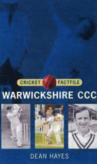 Warwickshire CCC by Dean Hayes - Paperback