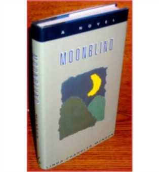 Moonblind by Linda Chandler Munson - Hardback