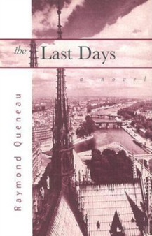 Last Days by Raymond Queneau - Paperback