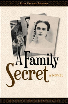 A Family Secret : A Novel by Eliza Andrews - Hardback