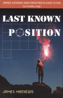 Last Known Position by James Mathews - Paperback