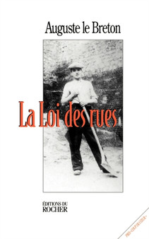 La Loi Des Rues by Auguste Le Breton - Paperback