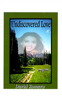Undiscovered Love by David Romero - Paperback