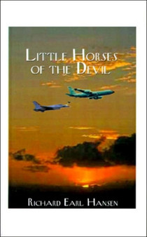 Little Horses of the Devil by Richard Earl Hansen - Paperback