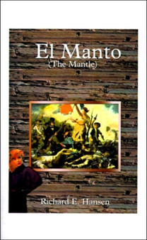 El Manto by Richard Earl Hansen - Paperback