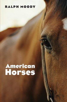 American Horses by Ralph Moody - Paperback