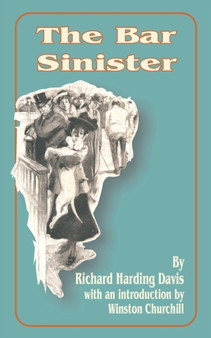 The Bar Sinister by Richard Harding Davis - Paperback