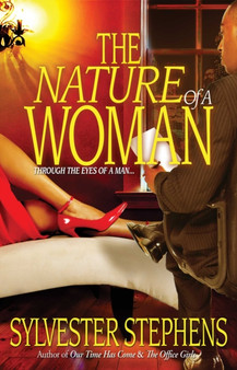The Nature of a Woman : A Novel by Sylvester Stephens - Paperback