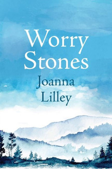 Worry Stones by Joanna Lilley - Paperback