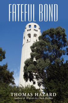 Fateful Bond by Thomas Hazard - Paperback
