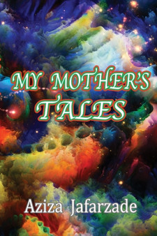 My Mother's Tales by Aziza Jafarzade - Paperback