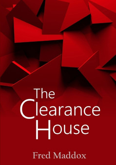 The Clearance House by Fred Maddox - Paperback