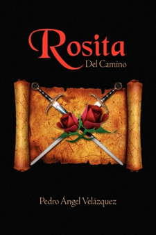 Rosita del Camino by Pedro Angel Velazquez - Paperback