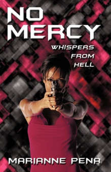 No Mercy : Whispers from Hell by Pena Marianne Pena - Paperback