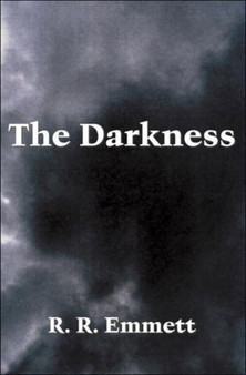 The Darkness by R.R. Emmett - Paperback
