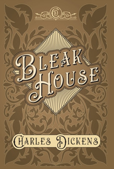 Bleak House : With Appreciations and Criticisms By G. K. Chesterton by Charles Dickens - Hardback