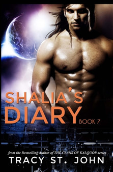 Shalia's Diary Book 7 : 7 by Tracy St John - Paperback