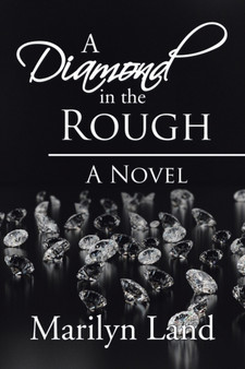 A Diamond in the Rough by Marilyn Land - Paperback