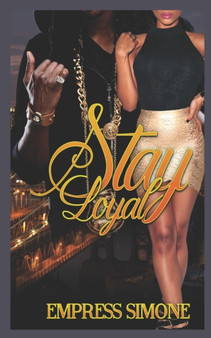 Stay Loyal by Empress Simone - Paperback