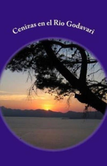Cenizas en el Rio Godavari by Lourdes Maria Monert - Paperback