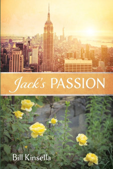 Jack's Passion by Bill Kinsella - Paperback