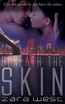 Beneath the Skin by Zara West - Paperback
