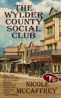 The Wylder County Social Club by Nicole McCaffrey - Paperback