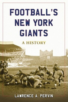 Football's New York Giants : A History by Lawrence A. Pervin - Paperback