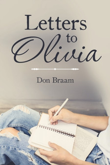 Letters to Olivia by Don Braam - Paperback