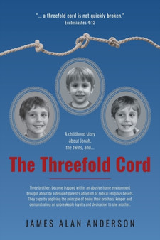 The Threefold Cord by James Alan Anderson - Paperback