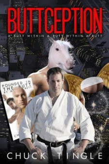 Buttception : A Butt Within A Butt Within A Butt by Chuck Tingle - Paperback