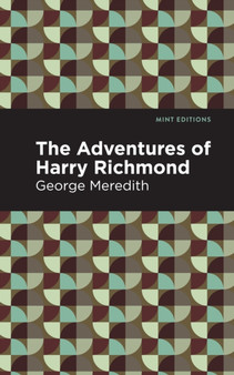 The Adventures of Harry Richmond by George Meredith - Hardback