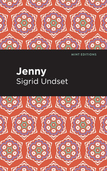 Jenny : A Novel by Sigrid Undset - Hardback