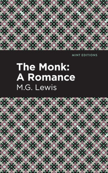 The Monk : A Romance by M.G. Lewis - Hardback